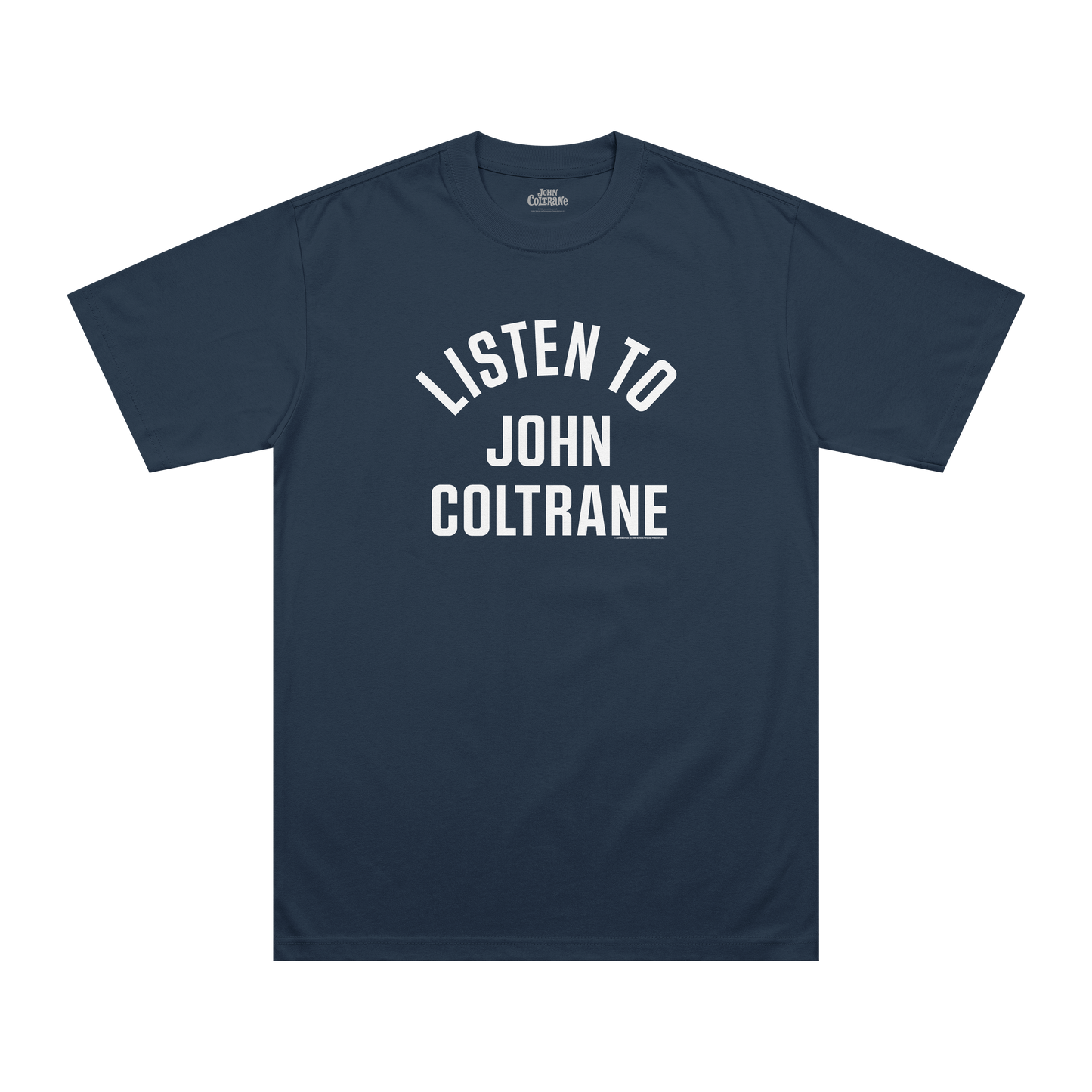 Listen To John Coltrane T-Shirt